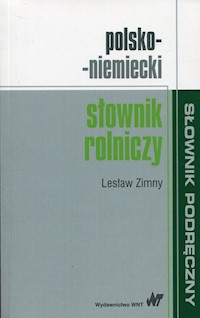 Polsko-niemiecki słownik rolniczy - Zimny Lesław - książka