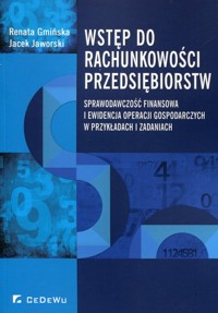 Wstęp do rachunkowości przedsiębiorstw - Jacek Jaworski, Gmińska Renata - książka