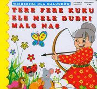Tere fere kuku Ele mele dudki Mało nas -  - książka