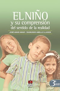 El niño y su comprensión del sentido de la realidad 3a.Ed - Jose Amar Amar - ebook