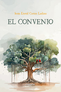 El convenio - Jesús David Cortés Ladino - ebook