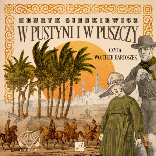 Okładka książki Polish classics. W pustyni i w puszczy