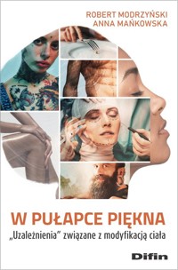 W pułapce piękna - Modrzyński Robert, Mańkowska Anna - książka