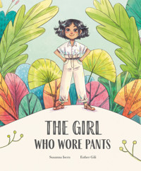 The Girl Who Wore Pants - Isern Susanna - ebook