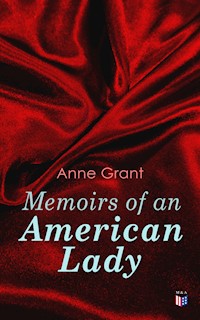 Memoirs of an American Lady - Anne Grant - ebook