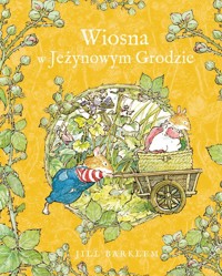 Wiosna w Jeżynowym Grodzie - Barklem Jill - książka