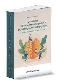 Udzielanie i dokumentowanie pomocy psychologiczno-pedagogicznej w szkole i przedszkolu - Marzenna Czarnocka - książka