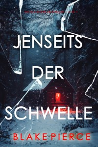 Jenseits der Schwelle (Ein Isla-Rivers-FBI-Thriller – Band 1) - Blake Pierce - ebook