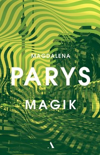 Magik - Magdalena Parys - ebook + książka