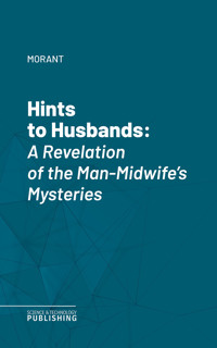 Hints to Husbands - Morant - ebook