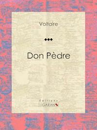 Don Pèdre - Francois Voltaire - ebook