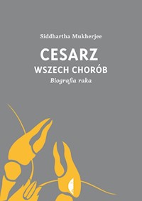 Cesarz wszech chorób - Mukherjee Siddhartha - książka