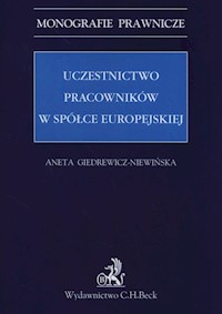 Uczestnictwo pracowników w spółce europejskiej - Aneta Giedrewicz-Niewińska - książka