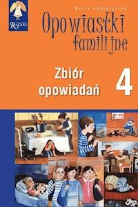 Opowiastki familijne (4) - zbiór opowiadań - Beata Andrzejczuk - audiobook