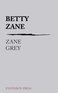 Betty Zane - Grey Zane - ebook