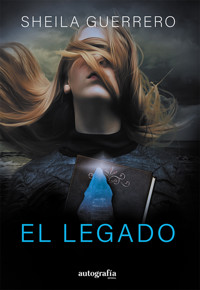 EL LEGADO - Sheila Guerrero - ebook