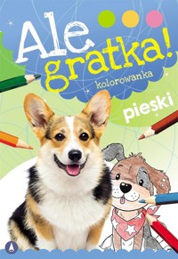 Ale gratka! Pieski - Wydawnictwo Skrzat - książka