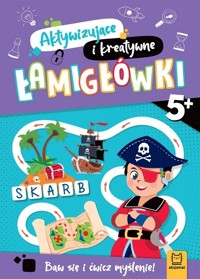Aktywizujące i kreatywne łamigłówki 5+ - zbiorowa praca - książka