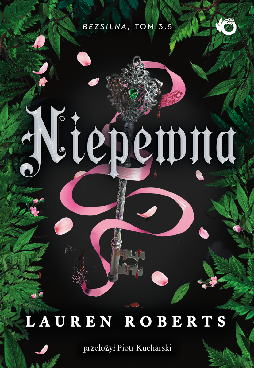 Niepewna. Bezsilna. Tom 3,5 (barwione brzegi) - Lauren Roberts - książka