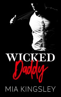 Wicked Daddy - Mia Kingsley - ebook