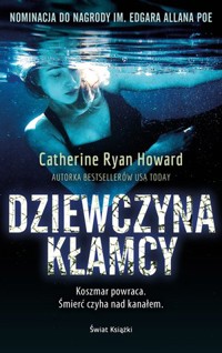 Dziewczyna kłamcy - Catherine Ryan Howard - książka