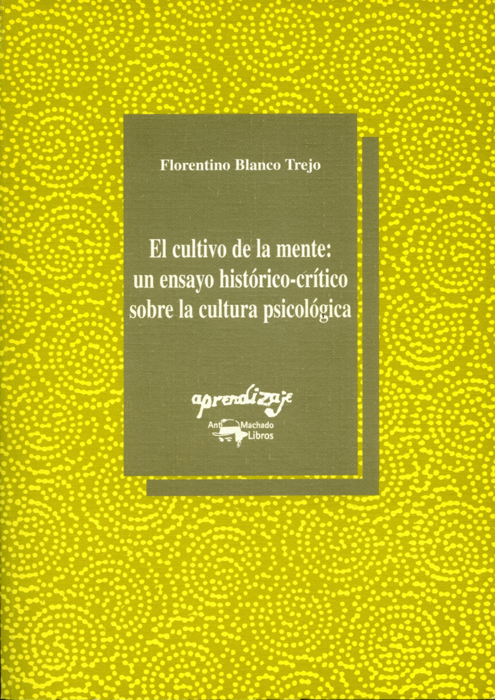El cultivo de la mente