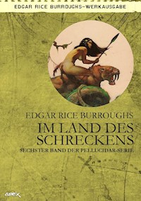IM LAND DES SCHRECKENS - Edgar Rice Burroughs - ebook