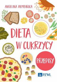 Dieta w cukrzycy. Przepisy - Angelina Ziembińska - książka