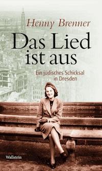 Das Lied ist aus - Henny Brenner - ebook