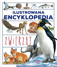 Ilustrowana encyklopedia zwierząt -  - książka