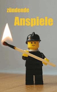 Zündende Anspiele -  - ebook