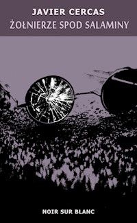 Żołnierze spod Salaminy - Javier Cercas - ebook + książka