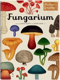 Fungarium - Gaya Ester - książka