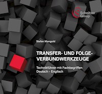 Transfer- und Folgeverbundwerkzeuge - Stefan Mangold - ebook