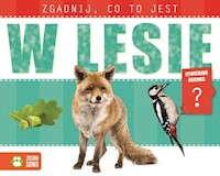 W lesie Zgadnij co to jest -  - książka