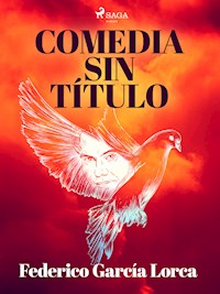 Comedia sin título - Federico García Lorca - ebook