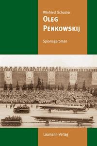Oleg Penkowskij - Winfried Schuster - ebook