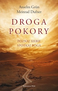 Droga pokory - Meinrad Dufner, Anselm Grun - książka