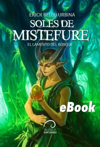 Soles de Mistefure - Erick Bello Urbina - ebook