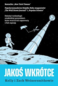 Jakoś wkrótce - Weinersmith Kelly, Weinersmith Zach - książka