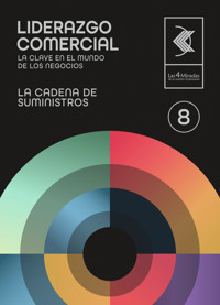 La cadena de suministros 8 - Juan Carlos Gazia Zucchelli - ebook