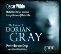 The Picture of Dorian Gray. Portret Doriana Graya w wersji do nauki angielskiego - Oscar Wilde, Marta Fihel, Dariusz Jemielniak, Grzegorz Komerski, Maciej Polak - audiobook