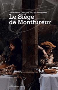 Le Siège de Montfureur - Sébastien G. Couture - ebook