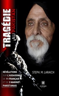 Tragédie au Pakistan - Steph. M. Laraich - ebook