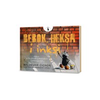 Bebok, heksa i inksi. Rzecz o śląskich strachach - Waldemar Cichoń - książka