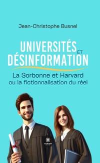 Universités et désinformation - Jean-Christophe Busnel - ebook