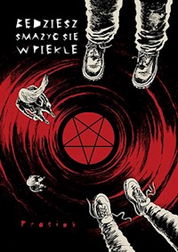 Będziesz smażyć się w piekle -  - książka