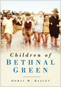 Children of Bethnal Green - Doris M Bailey - ebook