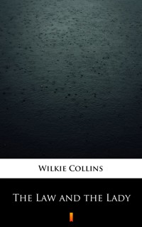 The Law and the Lady - Collins Wilkie - ebook