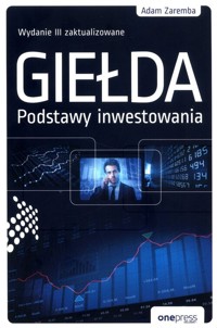 Giełda Podstawy inwestowania - Adam Zaremba - książka